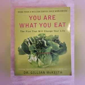 You Are What You Eat: The Plan That Will Change Your Life